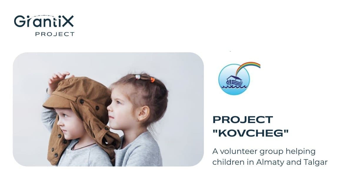 Kovcheg: a volunteer group helping children in Almaty and Talgar