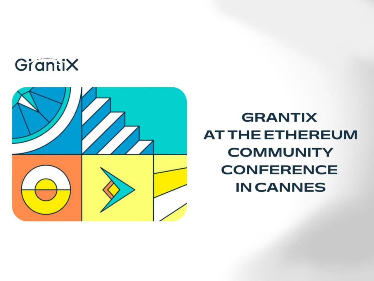 GrantiX at EthCC: participation in the Ethereum Community Conference in Cannes