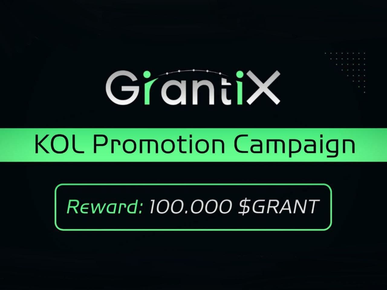 GrantiX is launching a campaign for Web3 creators!